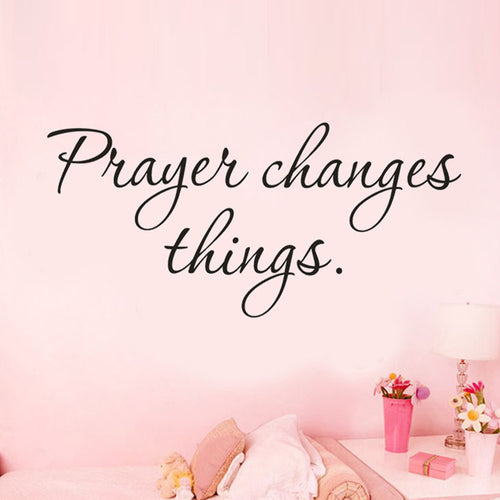 wall sticker quotes Prayer Changes Things Removable Art
